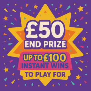 Instant Win Prizes With £50 End Prize